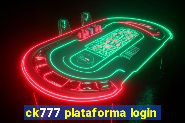 ck777 plataforma login